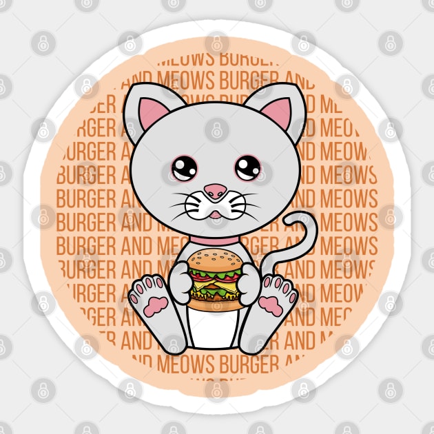 All I Need is burger and cats, burger and cats, burger and cats lover Sticker by JS ARTE